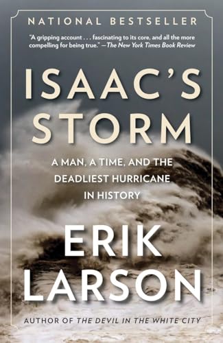 Isaac's Storm: A Man, a Time, and the Deadliest Hurricane in History von Vintage